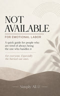 Not Available for Emotional Labor — Kindle eBook