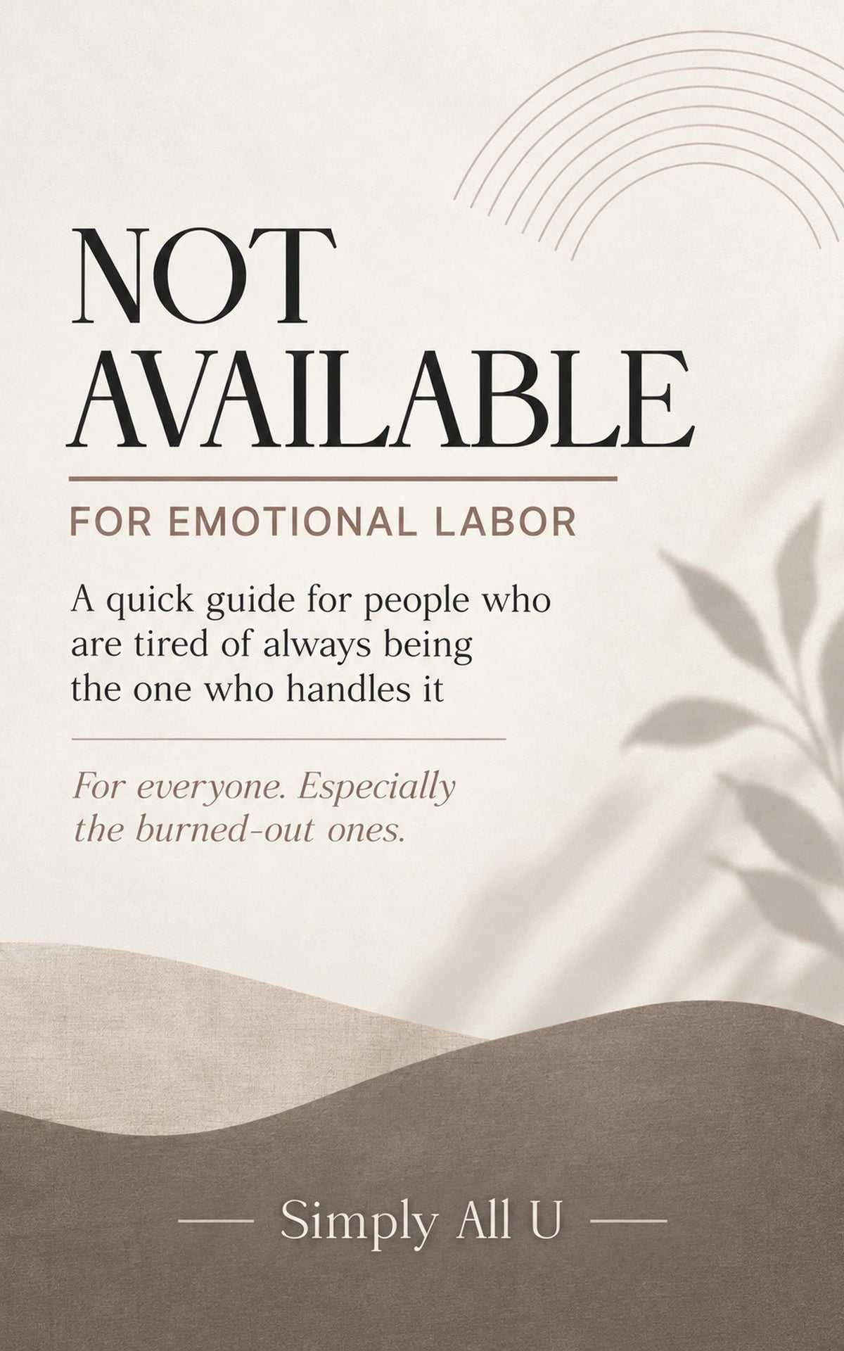 Not Available for Emotional Labor — Kindle eBook